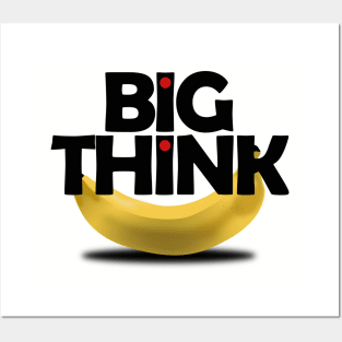 Big Think Posters and Art